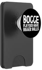 Bocce Players Have Bigger Balls Jack Bocci Game Bocce PopSockets PopWallet per MagSafe