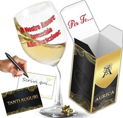 Aurìca Calice Vino Personalizzato IL NOSTRO AMORE INVECCHIA ALLA PERFEZIONE – Bicchiere Piegato Per Brindare A Una Storia Che Migliora - Festeggia Anniversari E Momenti Speciali Con Confezione Regalo
