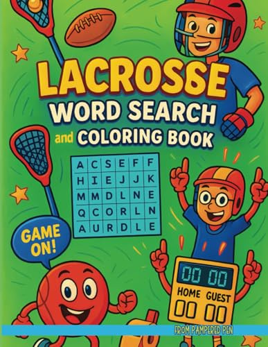 Lacrosse Word Search and Coloring Book: Fun Puzzles, Silly Facts, and Cool Coloring Pages for Young Sports Fans!