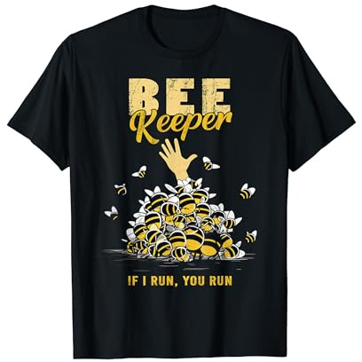 Beekeeper If I Run You Run Funny Beekeeping Bee Lover T-Shirt