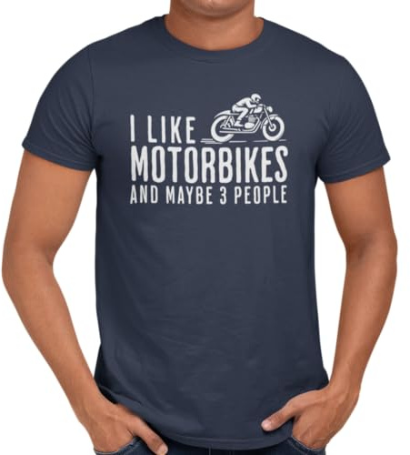 Getting Shirty I Like Motorbikes and Maybe 3 People Motorcycle Slogan T-Shirt (UK, Alpha, L, Regular, Regular, Blue)