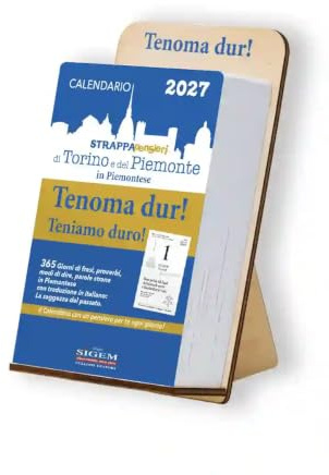 Calendario Strappapensieri in Dialetto Torinese 'Tenoma Dur!', da Tavolo con Supporto in Legno, 10x15 cm, Verticale