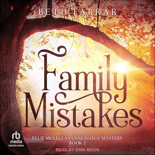 Family Mistakes: Ellie McLellan Genealogy Mystery, Book 2