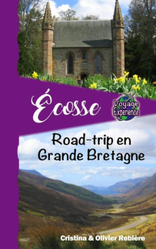 Écosse: Road-trip en Grande-Bretagne