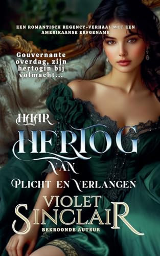 Haar Hertog van Plicht en Verlangen: 1 (Amerikaanse Erfgenames)