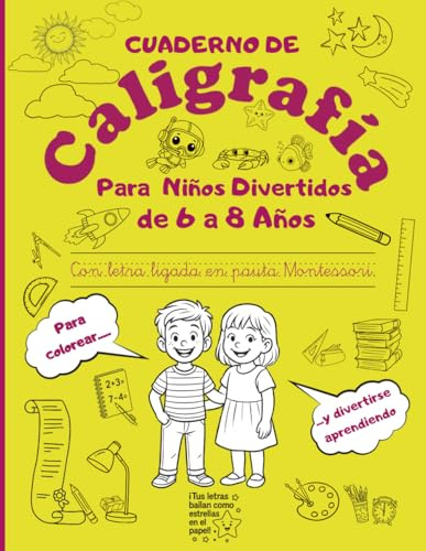 CALIGRAFIA NIÑOS 6 A 8 AÑOS: Aprende a escribir letras y palabras con actividades de caligrafía divertidas – método Montessori educativo