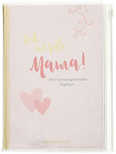 Tagebuch - Ich werde Mama!: Mein Schwangerschaftstagebuch