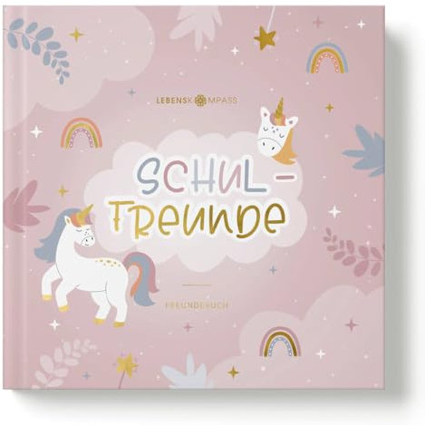 LEBENSKOMPASS Freundebuch Schule Mädchen ZAUBER - Einschulung und Schulanfang Geschenk - Freundebuch Grundschule mit Platz für Freunde & Lehrer - 21x21 cm Hardcover