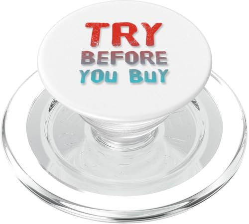Buying Quotes Funny Text Quotes Try Before You Buy PopSockets PopGrip for MagSafe