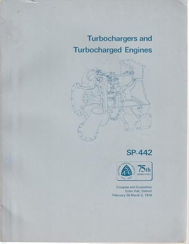 Turbochargers and Turbocharged Engines SP-442