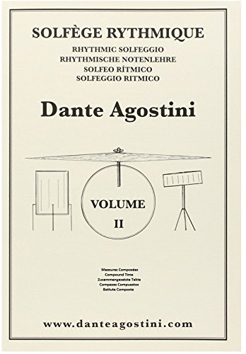 DANTE AGOSTINI : SOLFEGE RYTHMIQUE - VOLUME 2 - MESURES COMPOSEES