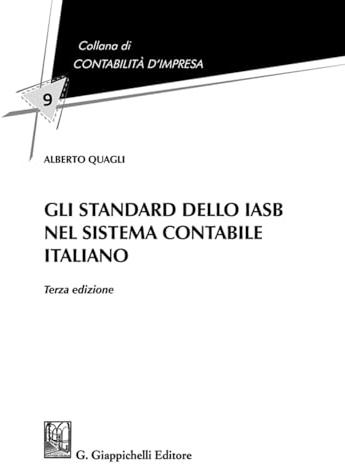 Gli standard dello IASB nel sistema contabile italiano