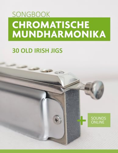 Songbook Chromatische Mundharmonika - 30 Old Irish Jigs: + Sounds online