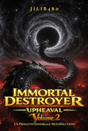 Immortal Destroyer: Volume II: Upheaval: 2