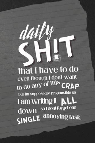 Daily Sh!T I Have to Do: A Time Blocking Planner for Procrastinators, ADHD Brains, and the Chronically Overwhelmed