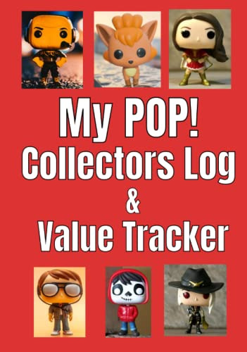 My POP! Collectors Log & Value Tracker.: Now you can catalog all your figurines ang track their value.