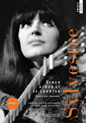 Aimer aimer et le chanter: Toutes ses chansons
