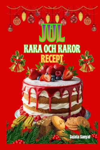 JUL KAKA OCH KAKOR RECEPT: Varje recept erbjuder inte bara läckra smaker utan bär också på en tradition, vilket gör det till ett underbart sätt att dela julens värme med familj och vänner.