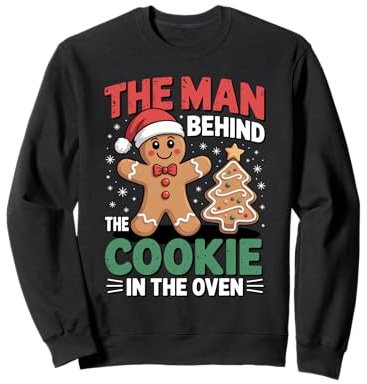 l'homme derrière Un Biscuit au Four, Noël, Grossesse, Futur Papa Sweatshirt