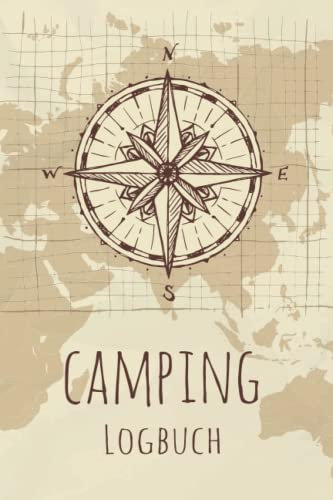 Camping Logbuch: Der ideale Ort für alle Erlebnisse, Informationen und Erinnerungen an Ihre Reise Tagebuch und Reiseführer für Ihre Reisen, um alle ... aufzuzeichnen - Din A5 - 120 Seiten