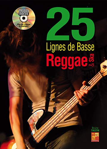 25 Lignes De Basse Reggae Et Ska. Comprend CD