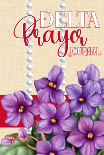 Delta Prayer Journal Created for Sorors, Prayer Journal, Crimson and Cream African Violets and Pearls, 60 Daily Scripture Notations, Gift for Soror