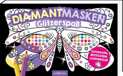 Diamantmasken - Glitzerspaß: Ausmalen, bestickern, losfunkeln!
