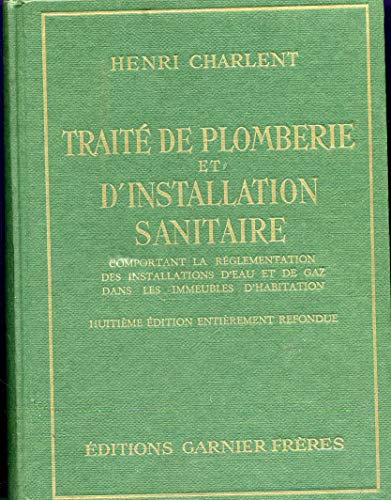 Traité de plomberie et d'installation sanitaire.