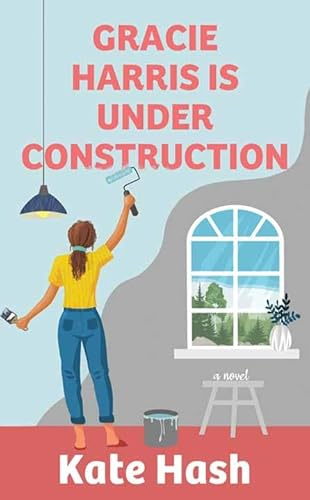 Gracie Harris Is Under Construction (Platinum Spotlight Series)
