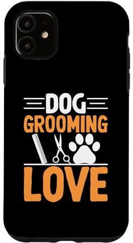 Hülle für iPhone 11 Hundepflege Love I Hundefriseur