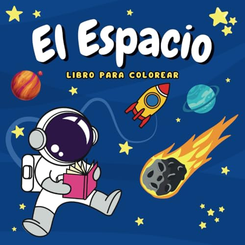 El Espacio, Libro para Colorear: 50 imágenes del Espacio listas para colorear