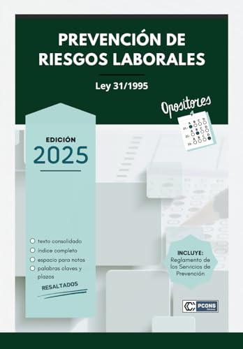 LEY de PREVENCIÓN de RIESGOS LABORALES: para Opositores, especial palabras claves (incluye Reglamento de los Servicios de Prevención)