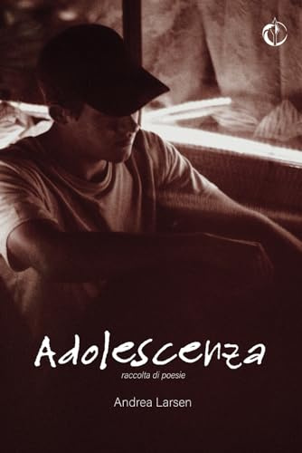 Adolescenza: raccolta di poesie