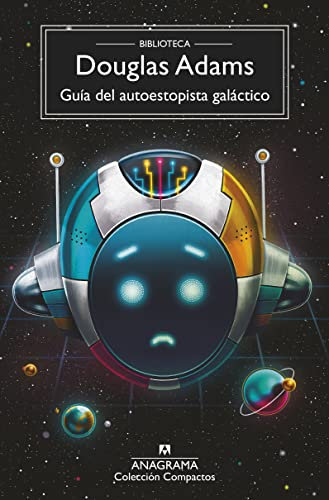 Guía del autoestopista galáctico (Compactos nº 454)