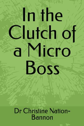 In the Clutch of a Micro Boss