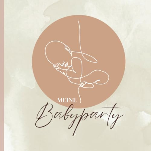 Babyparty Gästebuch: Erinnerungsbuch für Babyshower zum Ausfüllen mit Rätselfragen, Wünschen und Platz für Fotos I Eintragung für max. 30 Gäste
