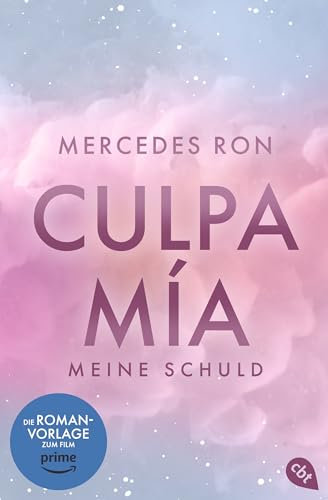 Culpa Mía – Meine Schuld: Der Nr. 1 #BookTok-Besteller: Auftakt der Enemies-to-Lovers Romance über verbotene Liebe (Die Culpa-Mía-Trilogie)