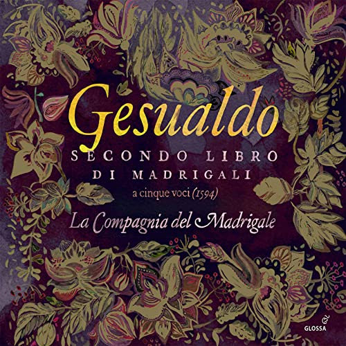Gesualdo: Secondo Libro di Madrigali (1594)