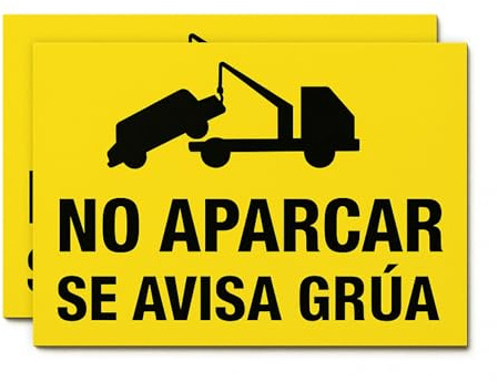 Pack 2 ud - NO APARCAR SE AVISA GRUA - Cartel de 25x18 cm y 2mm de Grosor Señal Rígida Disuasoria para Garajes Comunidades Naves y Accesos Privados Exterior/Interior
