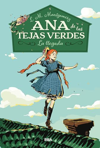 Ana de las tejas verdes 1 - La llegada
