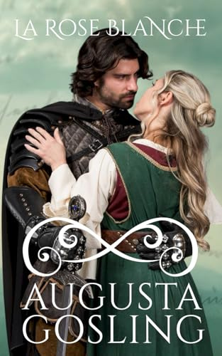 La Rose Blanche: Roman Médiéval, Version française