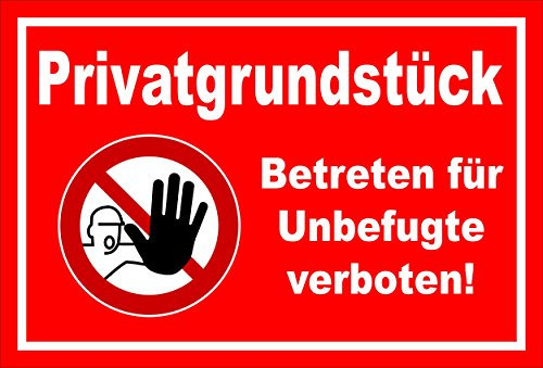 Schild - Privat-Grundstück - Betreten für Unbefugte verboten - entspr. DIN ISO 7010 / ASR A1.3 – 60x40cm | stabile 3mm starke PVC Hartschaumplatte – S00356-007-D +++ in 20 Varianten erhältlich