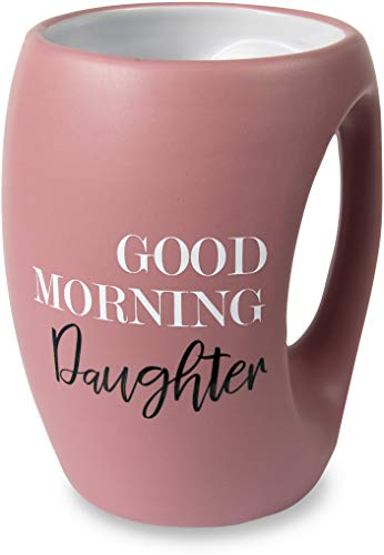 Pavilion - Good Morning Daughter - Pink Huggable Hand Warming 16 oz Mug