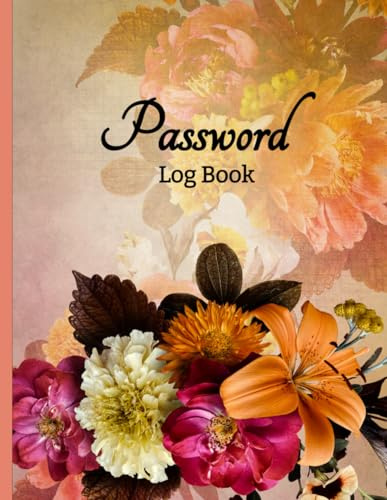 Enchanted Blooms Password Log Book: Large Print Edition for Seniors - Organize 300+ Logins with Vibrant Flower Designs: 8.5 x 11 Inches | Beautifully ... for Easy Access and Safe-Keeping of Passwords
