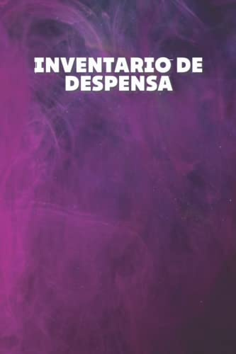 Inventario de Despensa: Libro de registro de inventario / Lista de verificación de suministros de preparación / Rastreador y organizador de despensa / ... inventario / Tamaño de libro (6 x 9 pulgadas)