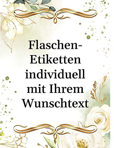 Flaschenetiketten mit Text personalisiert - 8 Etiketten Wein & Sekt Flaschen | Premium Flaschen-Aufkleber selber gestalten – Hochzeit, Geburtstag, Weihnachten, Geschenk Sticker – Romantische Rosen