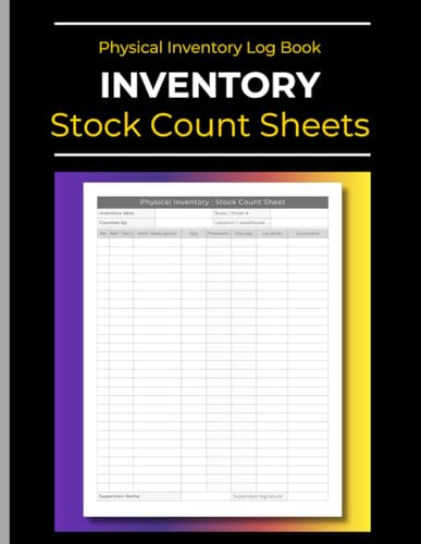 Physical Inventory Log Book - Stock Count Sheets: Inventory Book For Small Business - Stock Items tracker - physical stock count control |120 Pages |  8.5x 11
