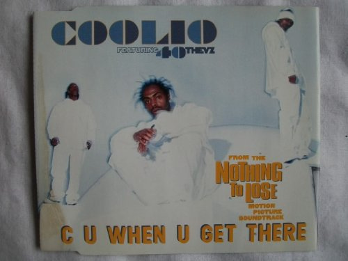 C U When U Get There/