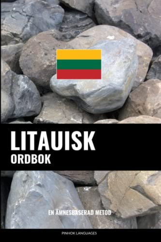 Litauisk ordbok: En ämnesbaserad metod