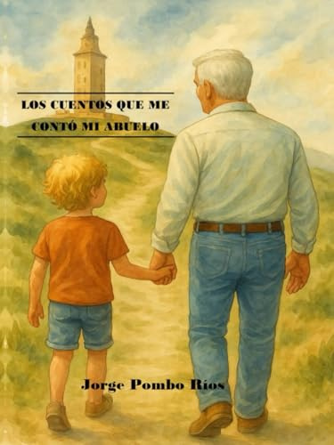 LOS CUENTOS QUE ME CONTO MI ABUELO